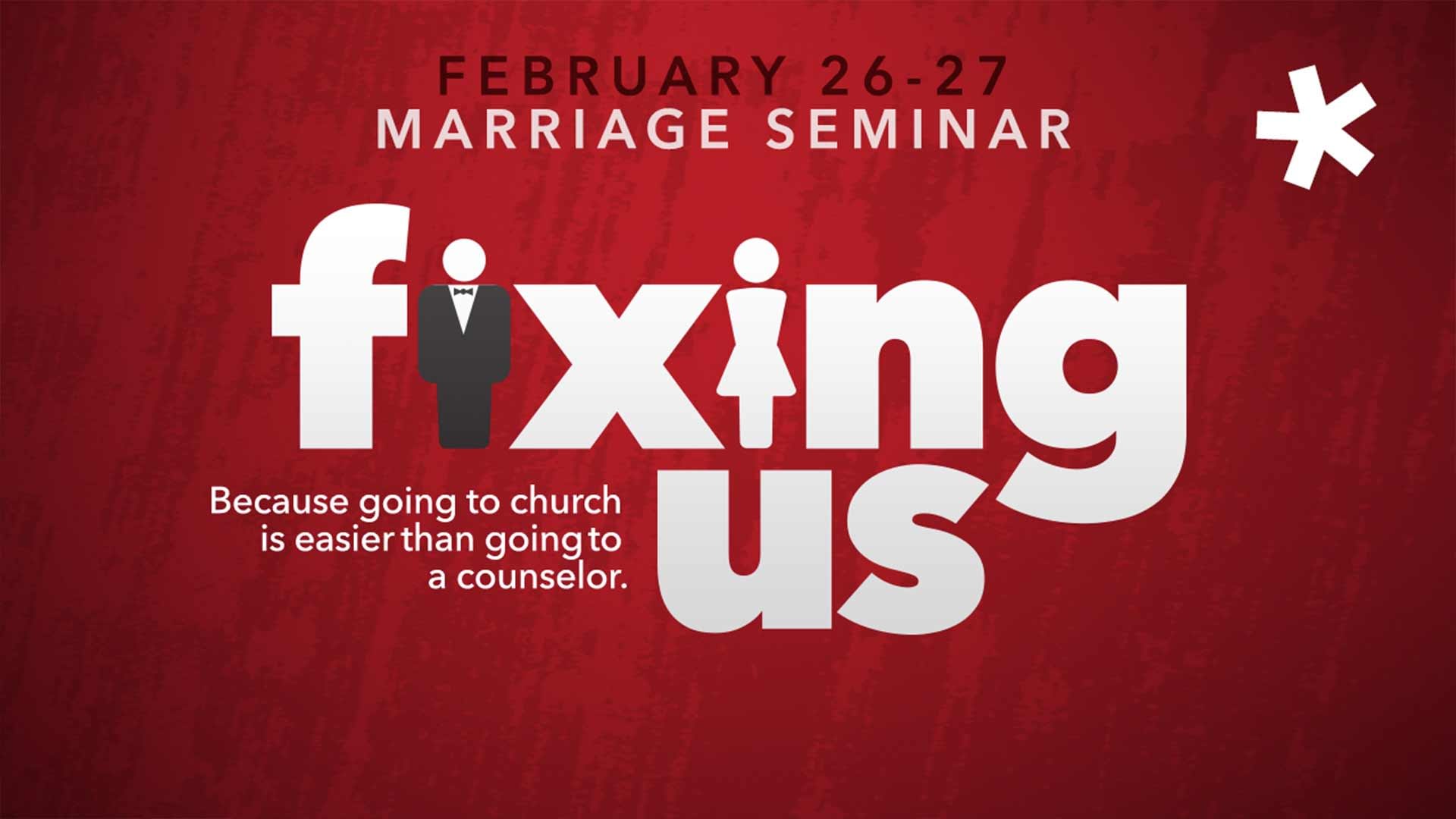 Fixing Us. Because going to church is easier than going to a counselor.