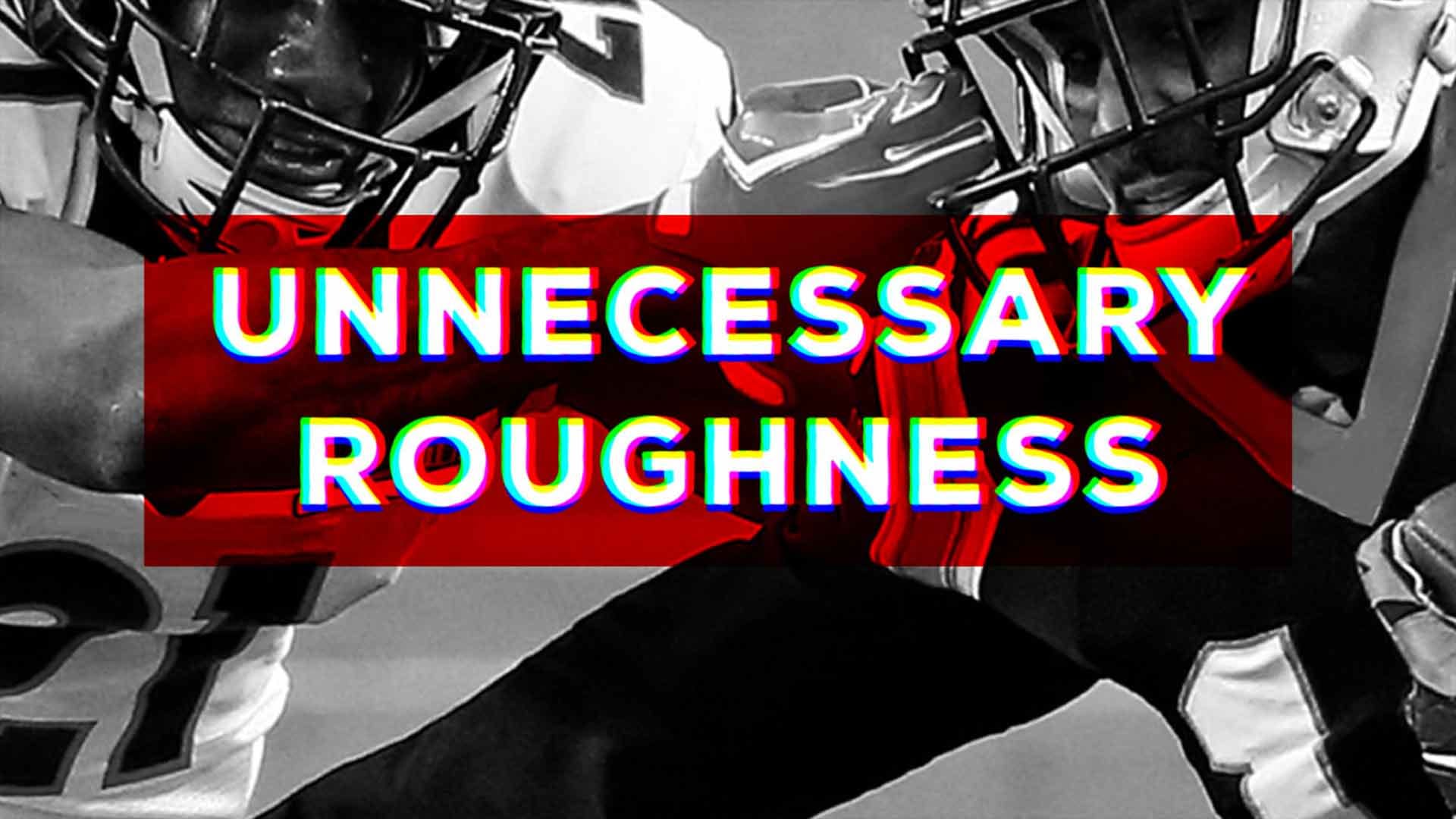 Unnecessary Roughness Sermon Series