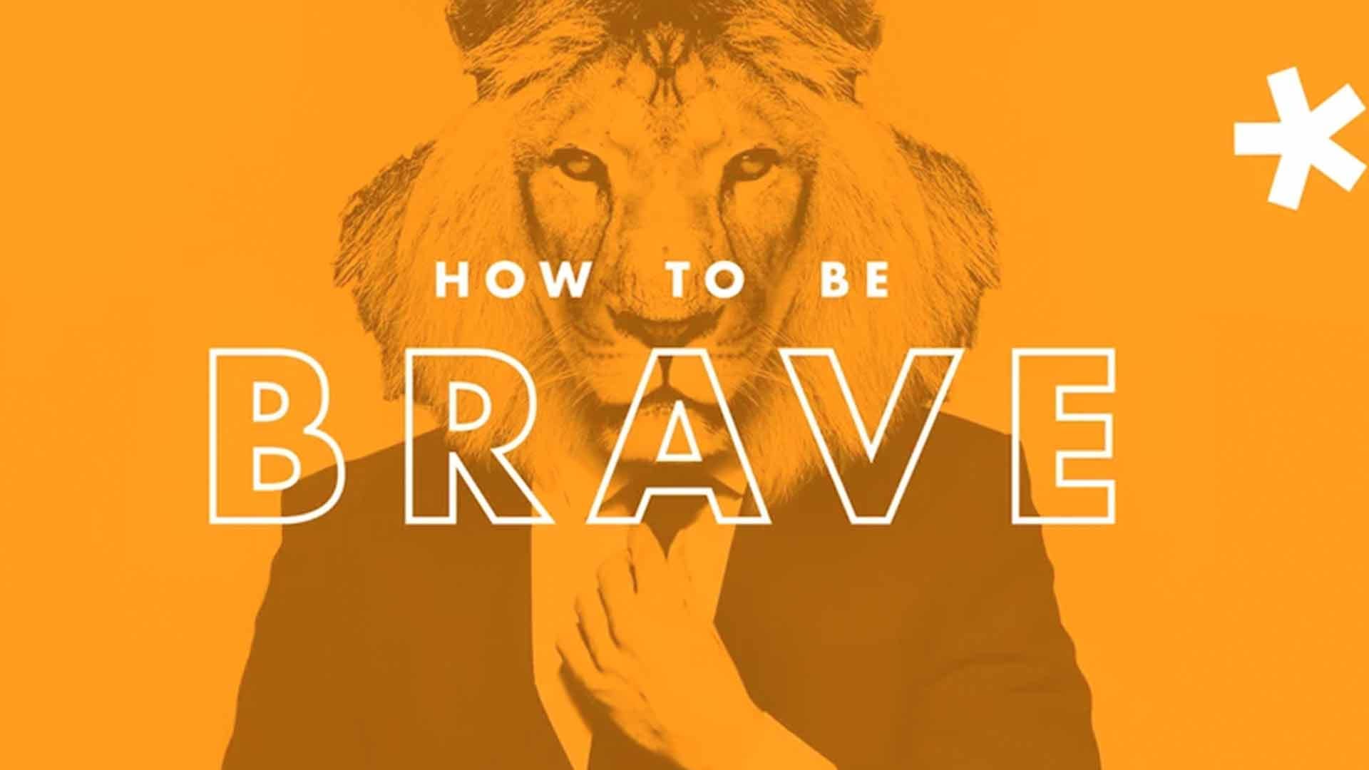 How To Be Brave Sermon Series
